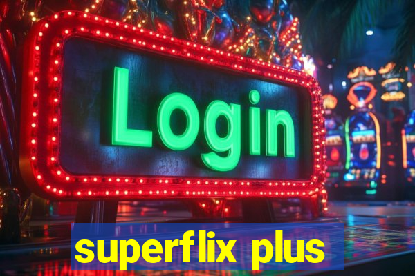 superflix plus